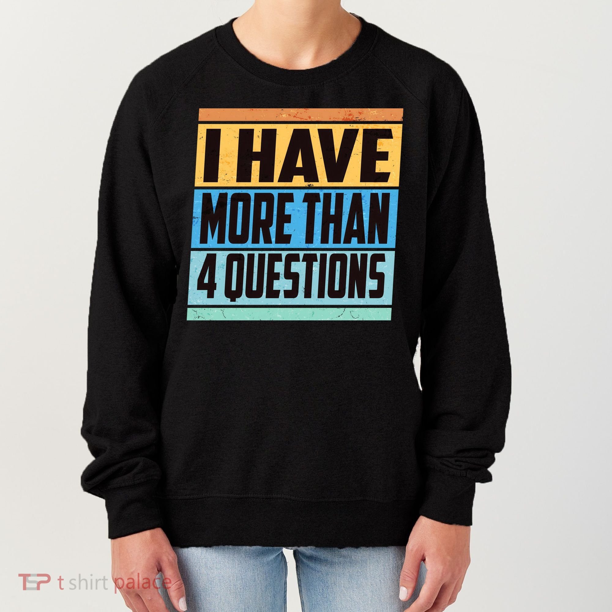 Passover I Have More Than 4 Questions Women's Sweatshirt