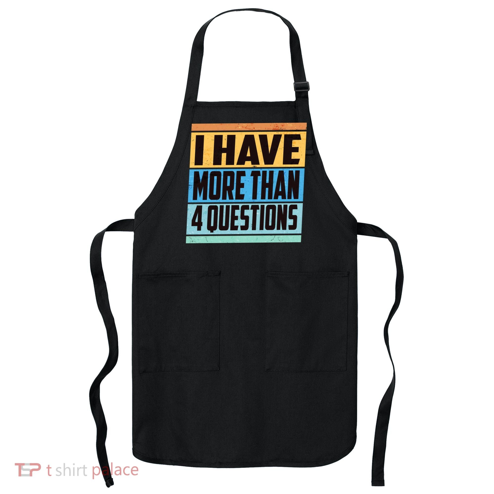 Passover I Have More Than 4 Questions Apron