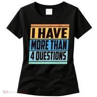 Passover I Have More Than 4 Questions Women's T-Shirt thumb 0