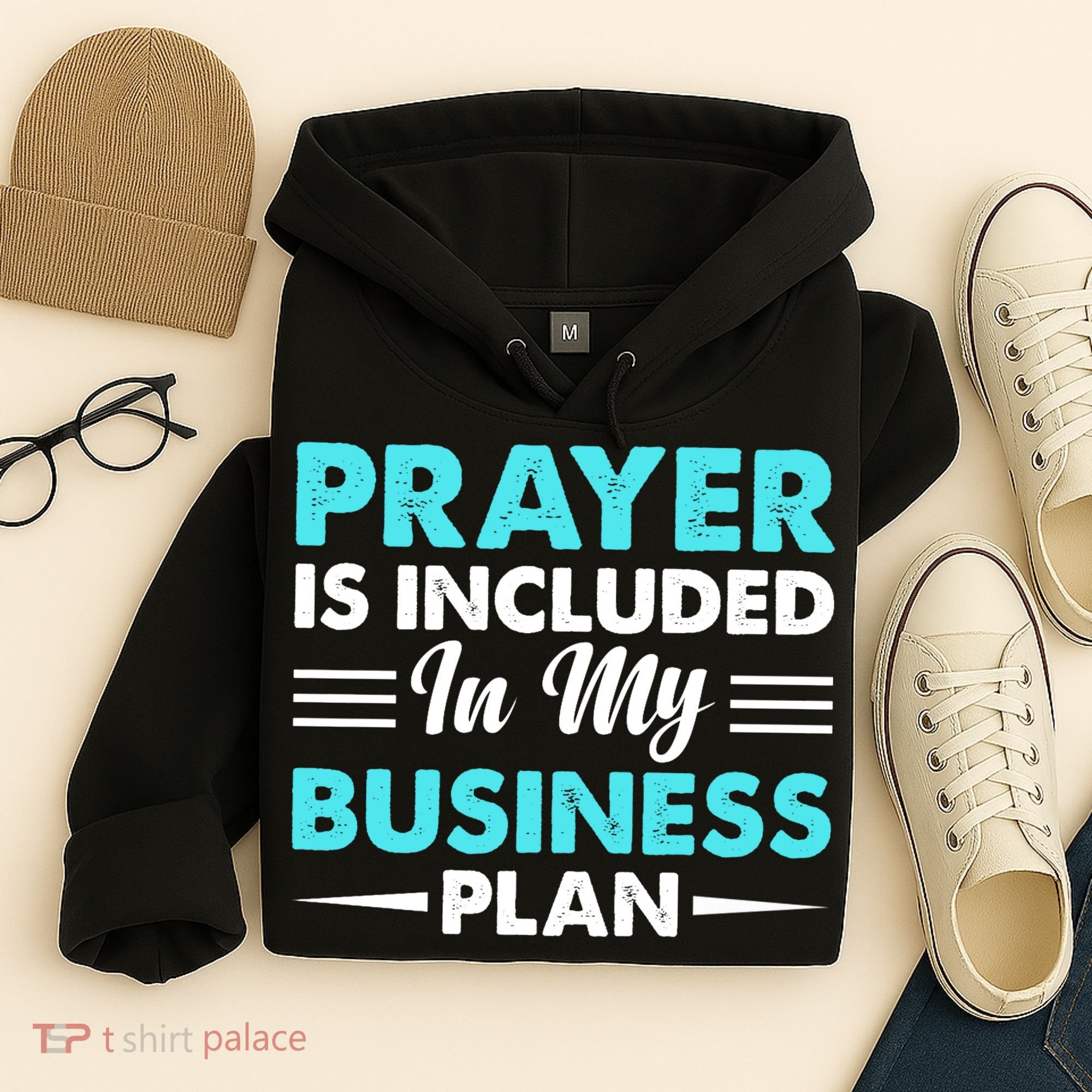 Prayer Is Included In My Business Plan Funny Boss Premium Hoodie