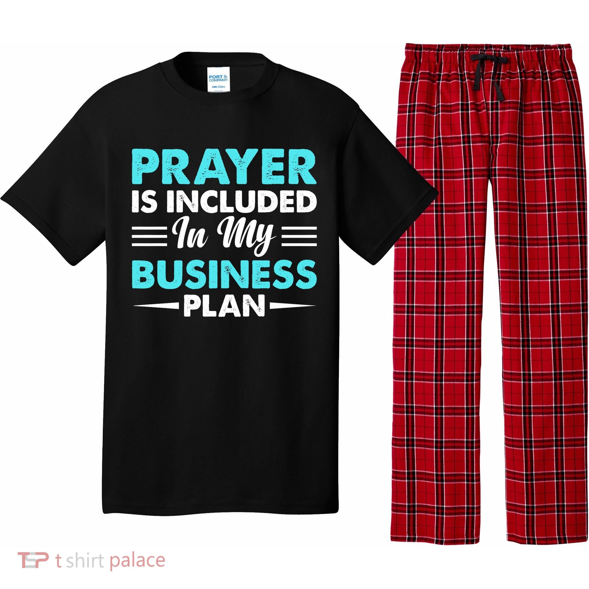 Prayer Is Included In My Business Plan Funny Boss Premium Pajama Set