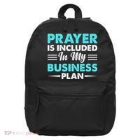 Prayer Is Included In My Business Plan Funny Boss Premium 16 in Basic Backpack thumb 0