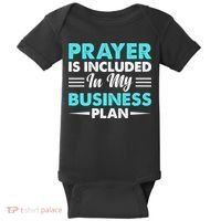 Prayer Is Included In My Business Plan Funny Boss Premium Baby Bodysuit thumb 0