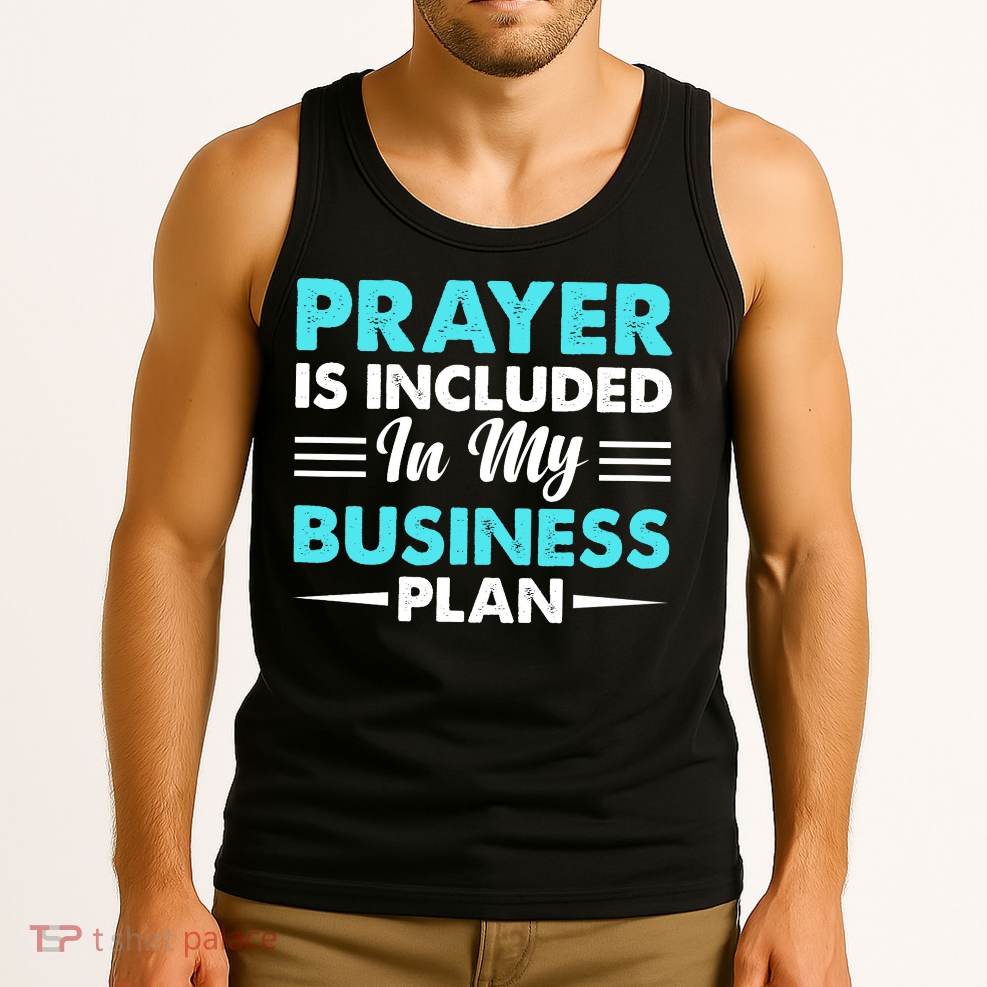 Prayer Is Included In My Business Plan Funny Boss Premium Tank Top