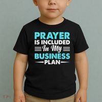 Prayer Is Included In My Business Plan Funny Boss Premium Toddler T-Shirt thumb 2