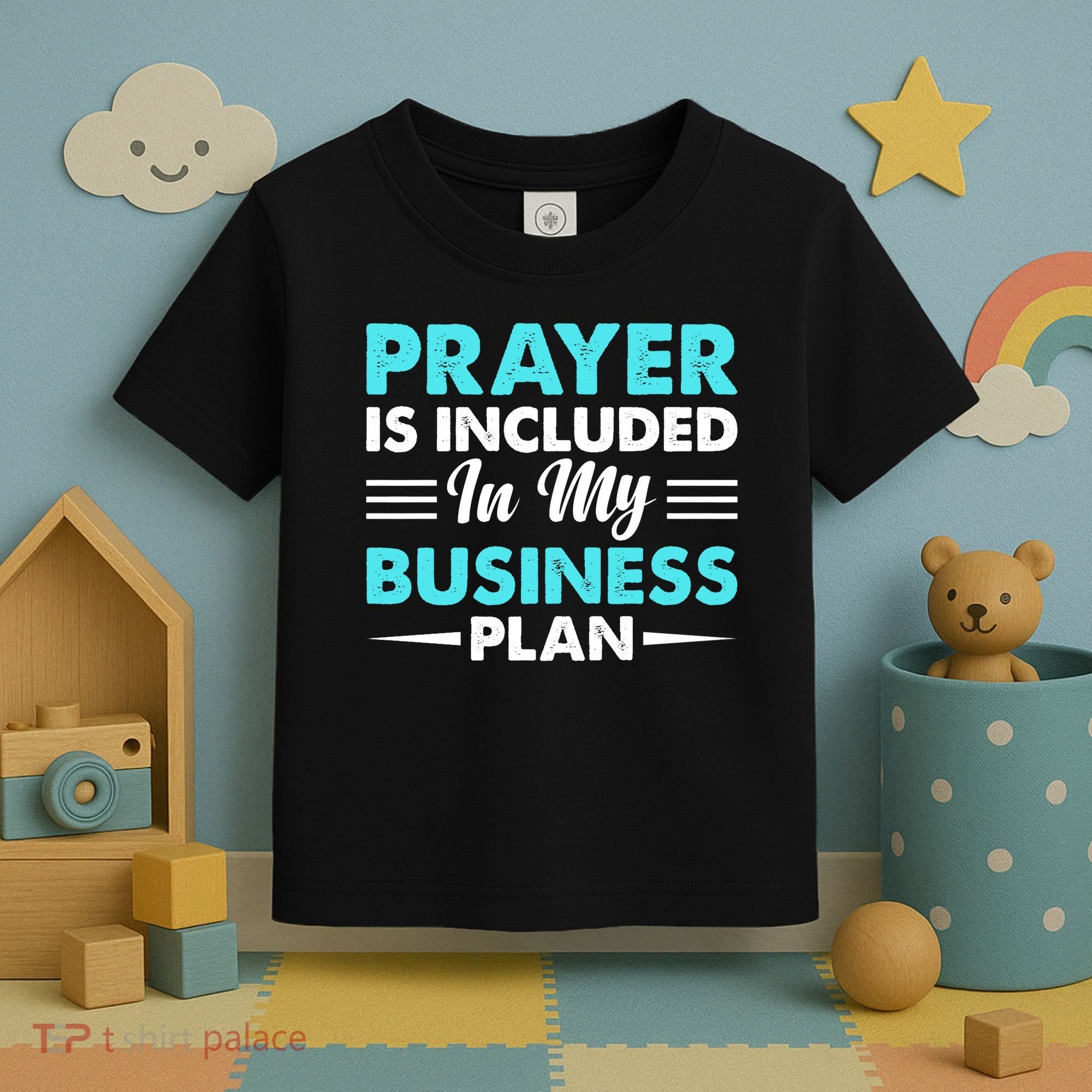 Prayer Is Included In My Business Plan Funny Boss Premium Toddler T-Shirt