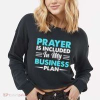 Prayer Is Included In My Business Plan Funny Boss Premium Cropped Pullover Crew thumb 2