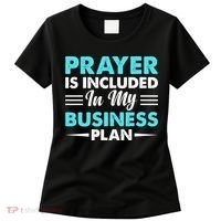 Prayer Is Included In My Business Plan Funny Boss Premium Women's T-Shirt thumb 0