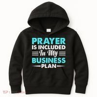Prayer Is Included In My Business Plan Funny Boss Premium Kids Hoodie thumb 0