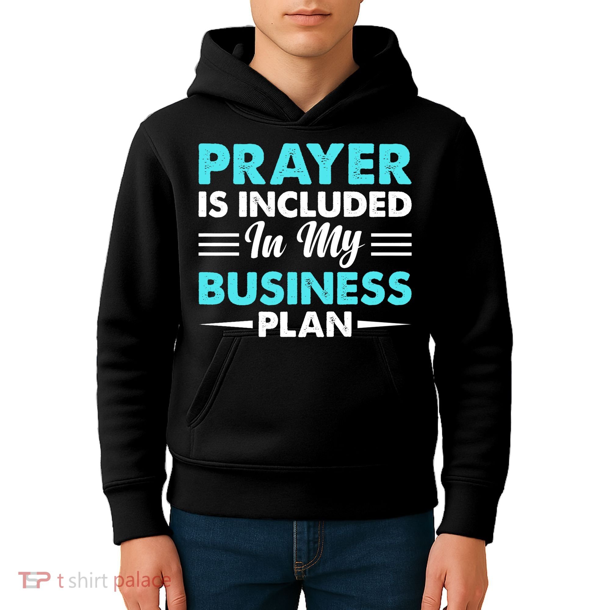 Prayer Is Included In My Business Plan Funny Boss Premium Kids Hoodie