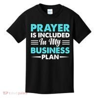 Prayer Is Included In My Business Plan Funny Boss Premium Kids T-Shirt thumb 0