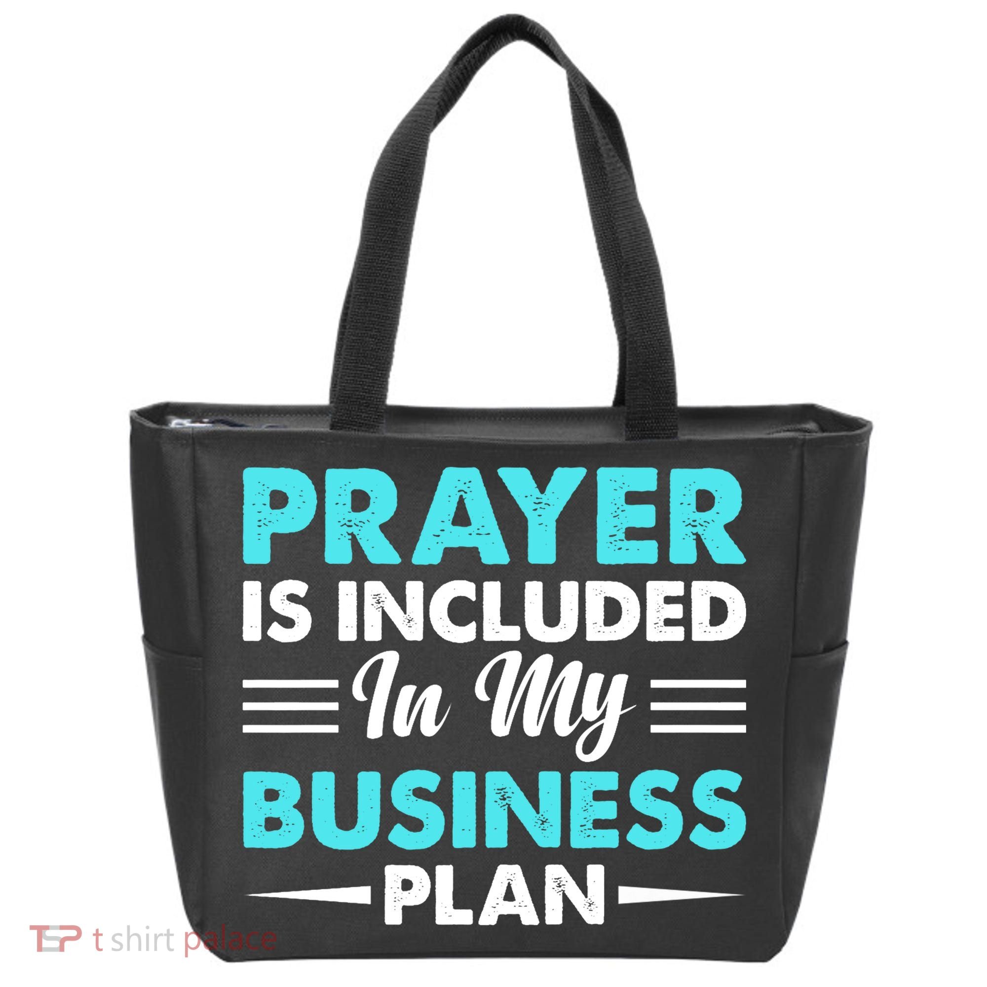 Prayer Is Included In My Business Plan Funny Boss Premium Tote Bag