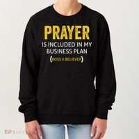 Prayer Is Included In My Business Plan - Funny Awesome Boss Women's Sweatshirt thumb 0