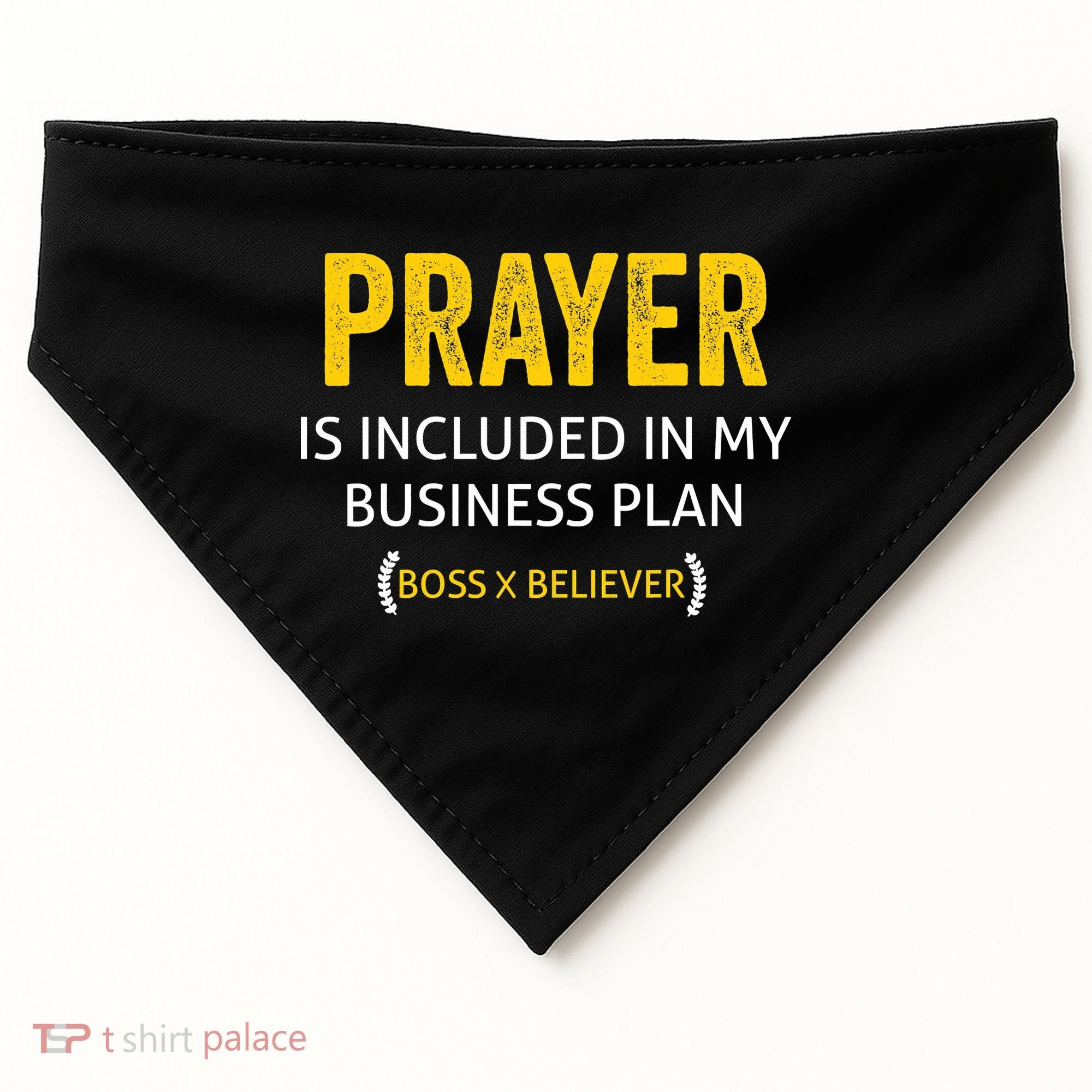 Prayer Is Included In My Business Plan - Funny Awesome Boss USA-Made Doggie Bandana
