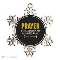 Prayer Is Included In My Business Plan - Funny Awesome Boss Ornament thumb 0