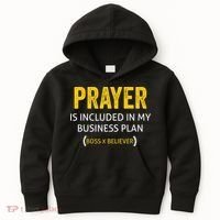 Prayer Is Included In My Business Plan - Funny Awesome Boss Kids Hoodie thumb 0