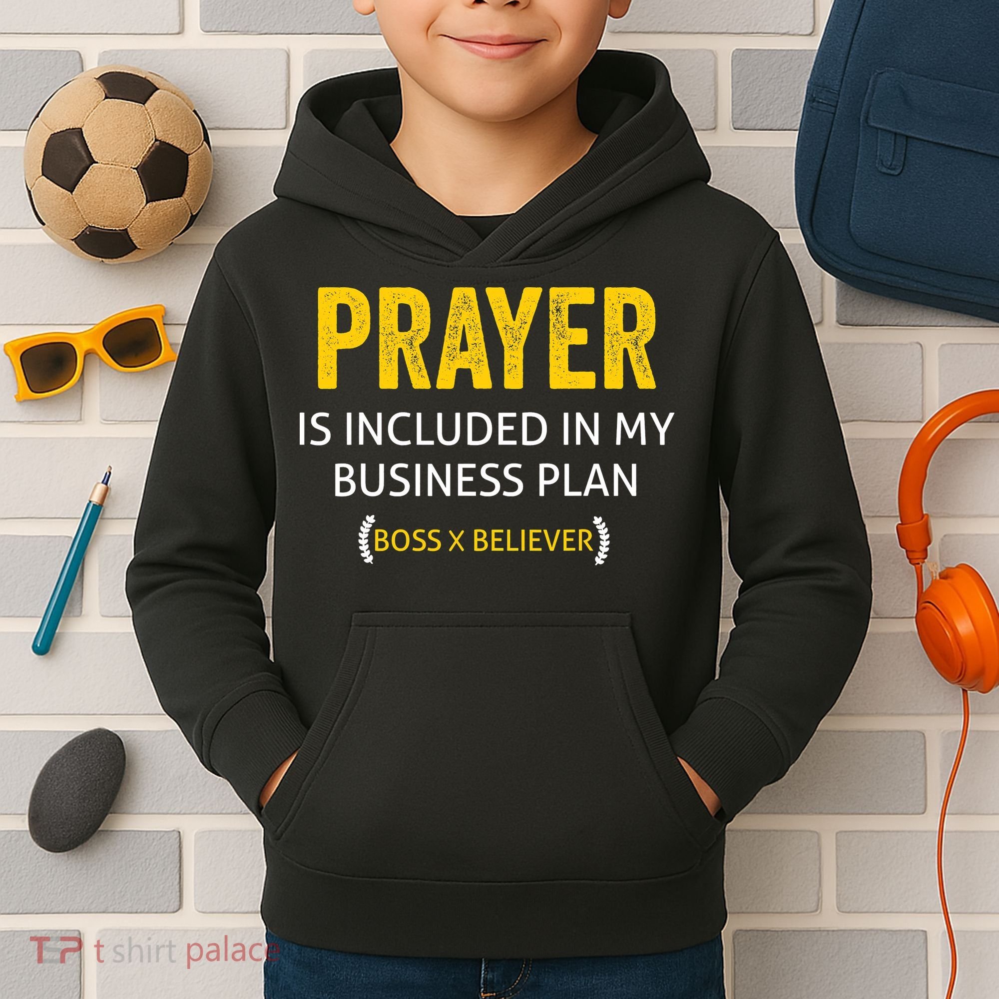 Prayer Is Included In My Business Plan - Funny Awesome Boss Kids Hoodie