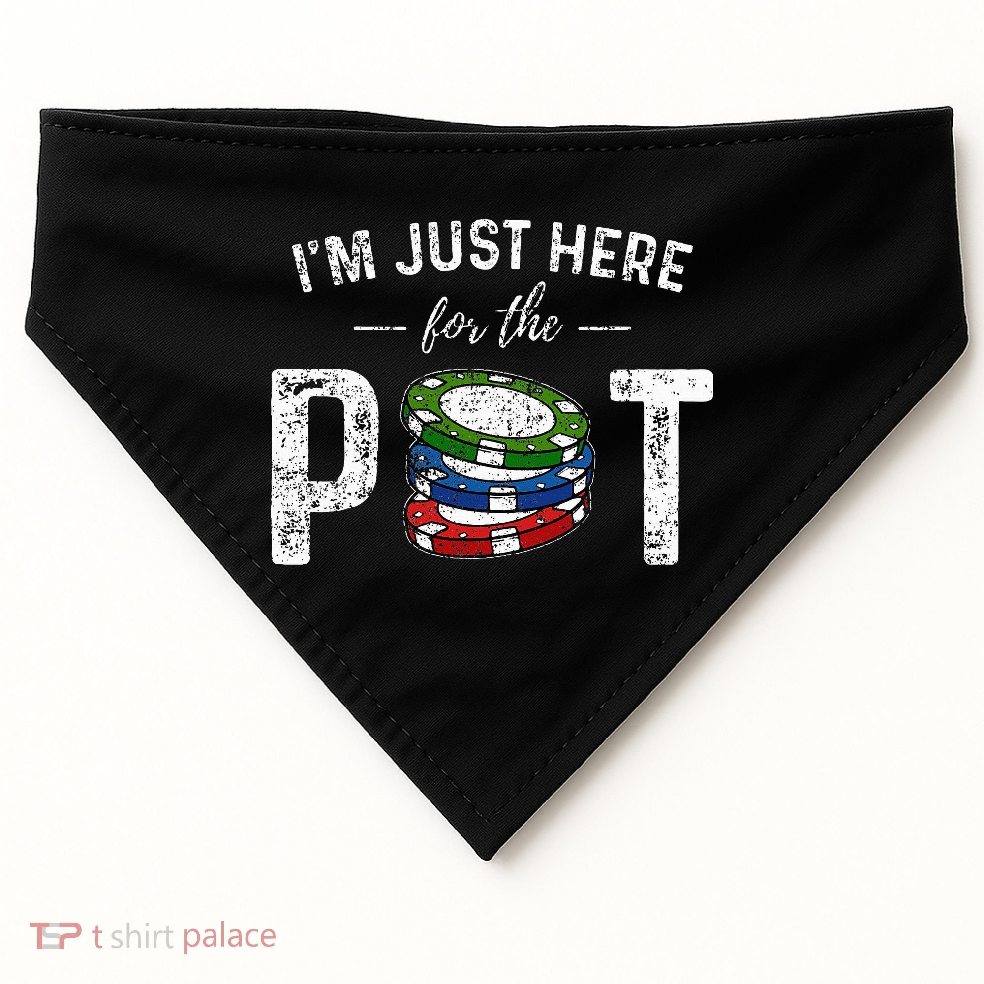 Poker I'm Just Here For The Pot Funny USA-Made Doggie Bandana