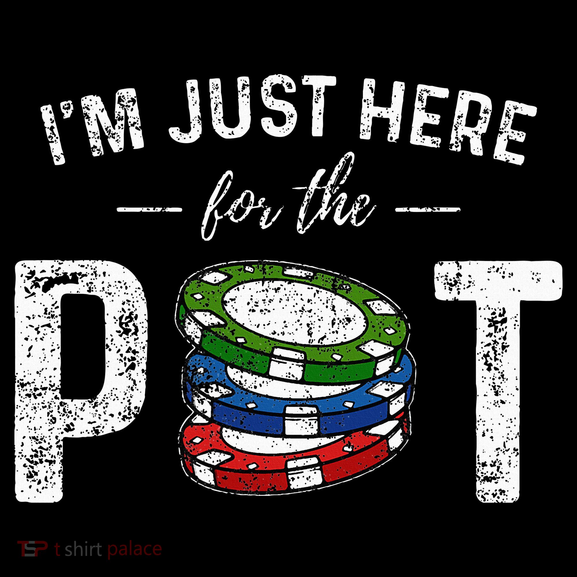 Poker I'm Just Here For The Pot Funny Women's Hoodie