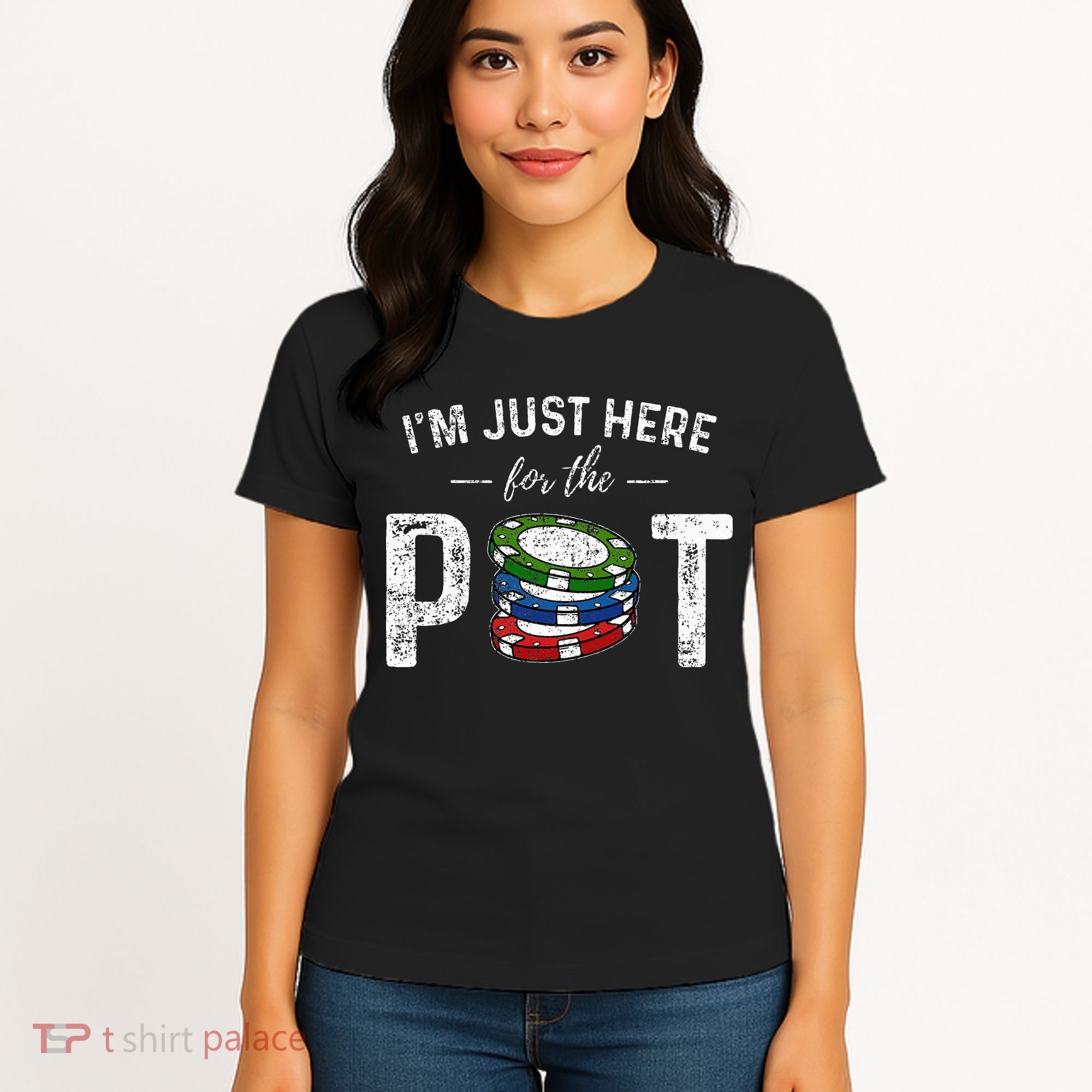 Poker I'm Just Here For The Pot Funny Women's T-Shirt