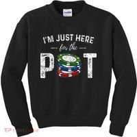 Poker I'm Just Here For The Pot Funny Kids Sweatshirt thumb 0