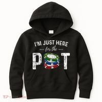 Poker I'm Just Here For The Pot Funny Kids Hoodie thumb 0