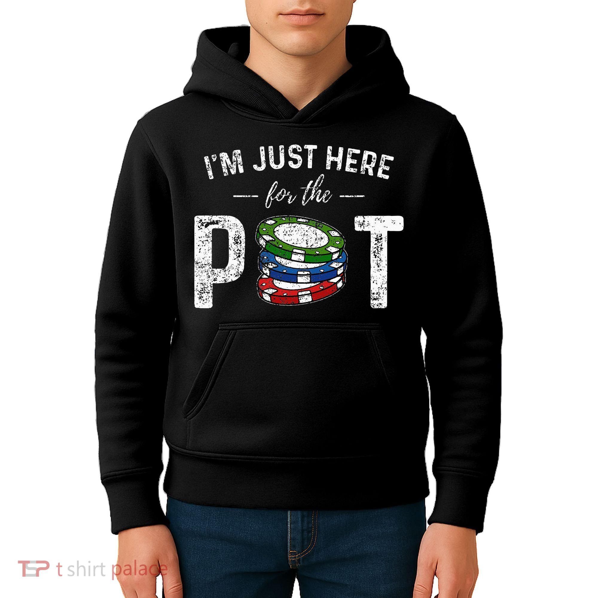 Poker I'm Just Here For The Pot Funny Kids Hoodie