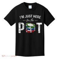 Poker I'm Just Here For The Pot Funny Kids T-Shirt thumb 0