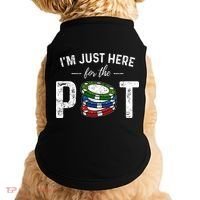 Poker IM Just Here For The Pot Funny Doggie Tank thumb 0