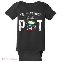 Poker IM Just Here For The Pot Funny Baby Bodysuit thumb 0