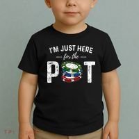 Poker IM Just Here For The Pot Funny Toddler T-Shirt thumb 2