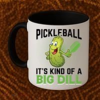 Pickleball It's Kind Of Big Dill Coffee Mug thumb 2