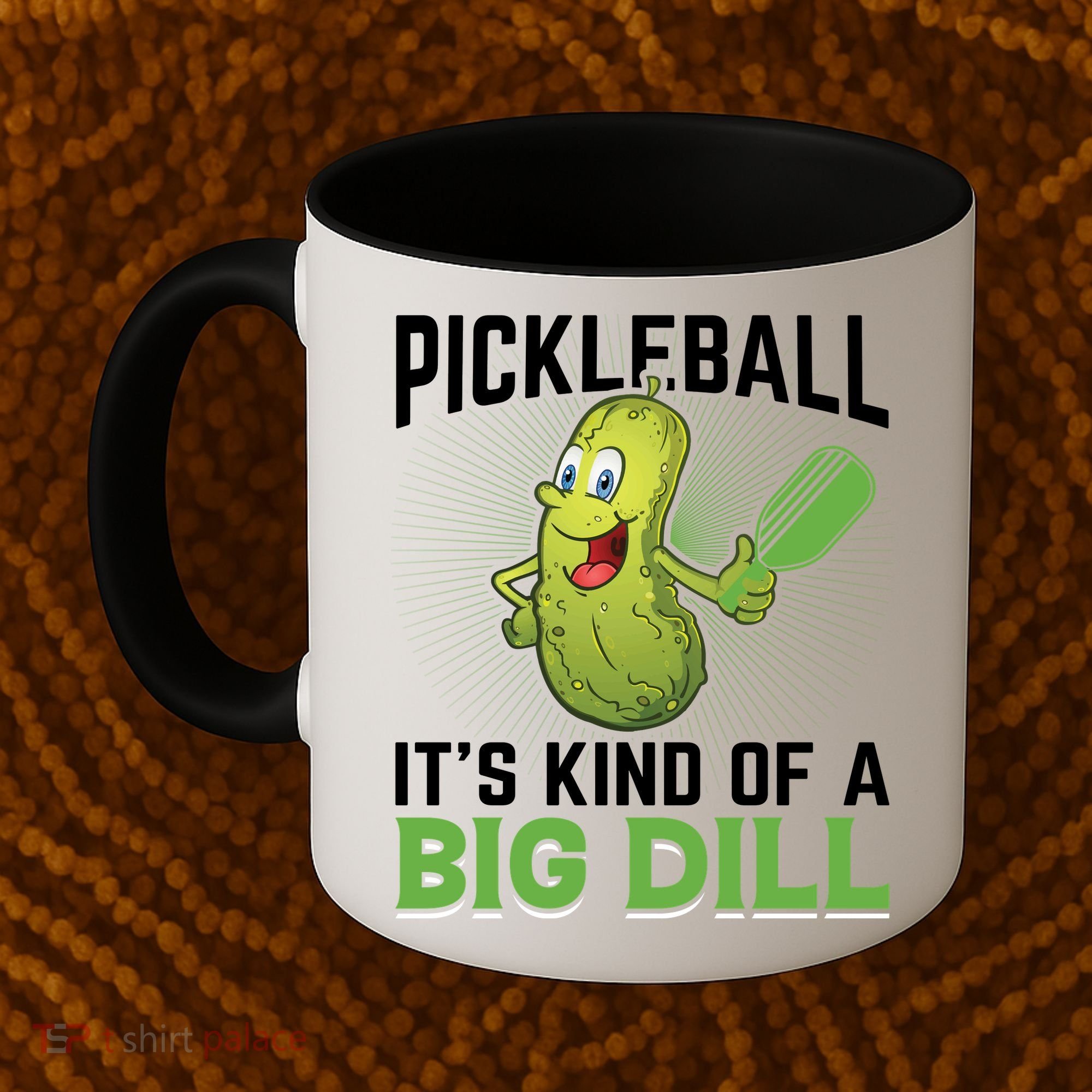 Pickleball It's Kind Of Big Dill Coffee Mug