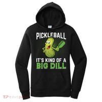 Pickleball It's Kind Of Big Dill Women's Hoodie thumb 0