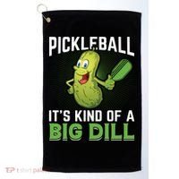 Pickleball It's Kind Of Big Dill Golf Towel thumb 0