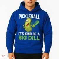 Pickleball It's Kind Of Big Dill Hoodie thumb 2
