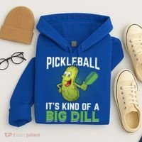 Pickleball It's Kind Of Big Dill Hoodie thumb 4