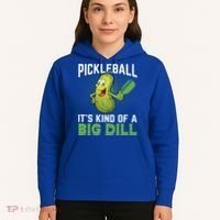 Pickleball It's Kind Of Big Dill Hoodie thumb 5
