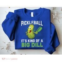 Pickleball It's Kind Of Big Dill Sweatshirt thumb 2