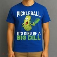 Pickleball It's Kind Of Big Dill T-Shirt thumb 3