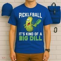 Pickleball It's Kind Of Big Dill T-Shirt thumb 6