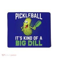 Pickleball It's Kind Of Big Dill Mousepad thumb 0