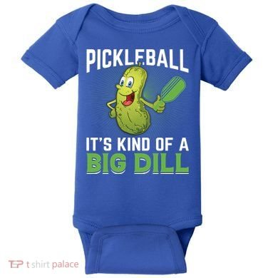 Pickleball It's Kind Of Big Dill Baby Bodysuit