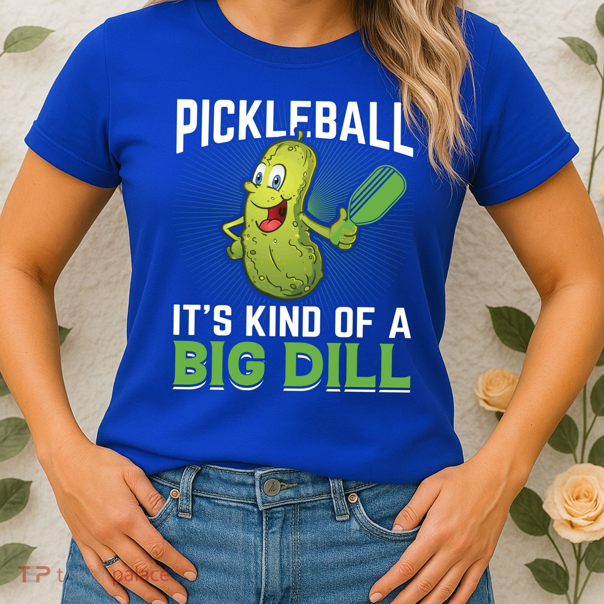 Pickleball It's Kind Of Big Dill Women's T-Shirt