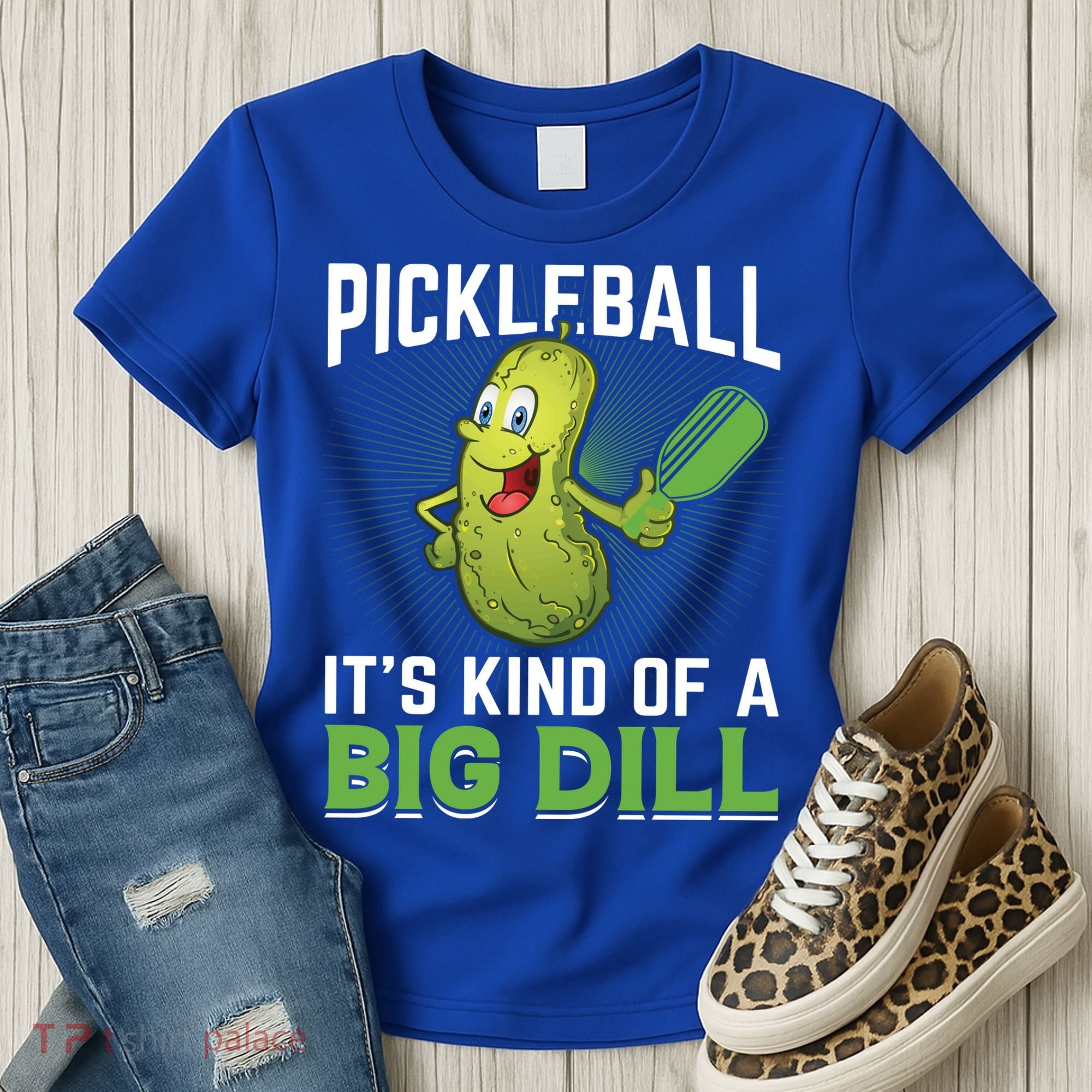 Pickleball It's Kind Of Big Dill Women's T-Shirt