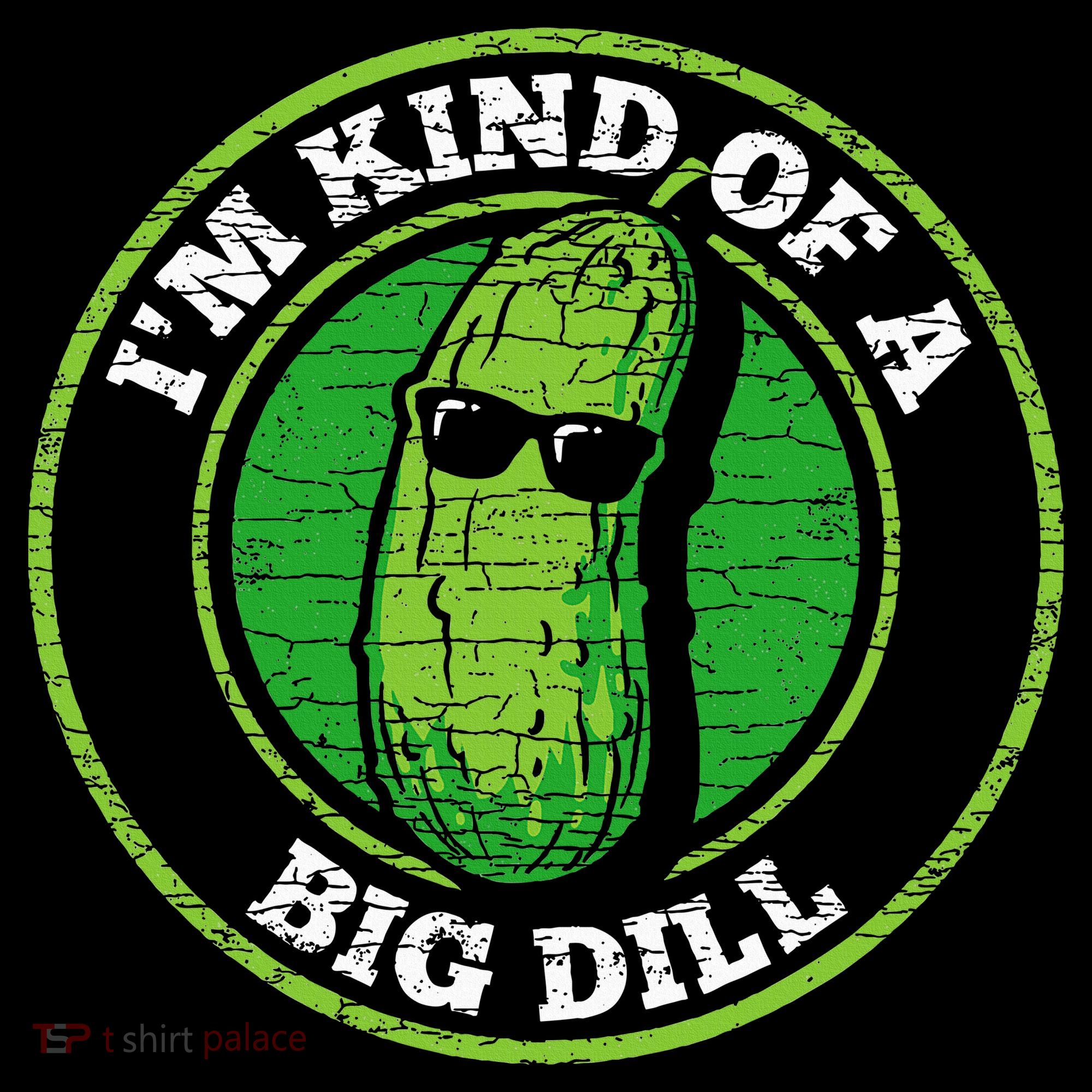 Pickle IM Kind Of A Big Dill Mousepad