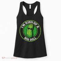 Pickle IM Kind Of A Big Dill Women's Tank Top thumb 0