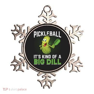 Pickleball It's Kind Of The Big Dill Ornament