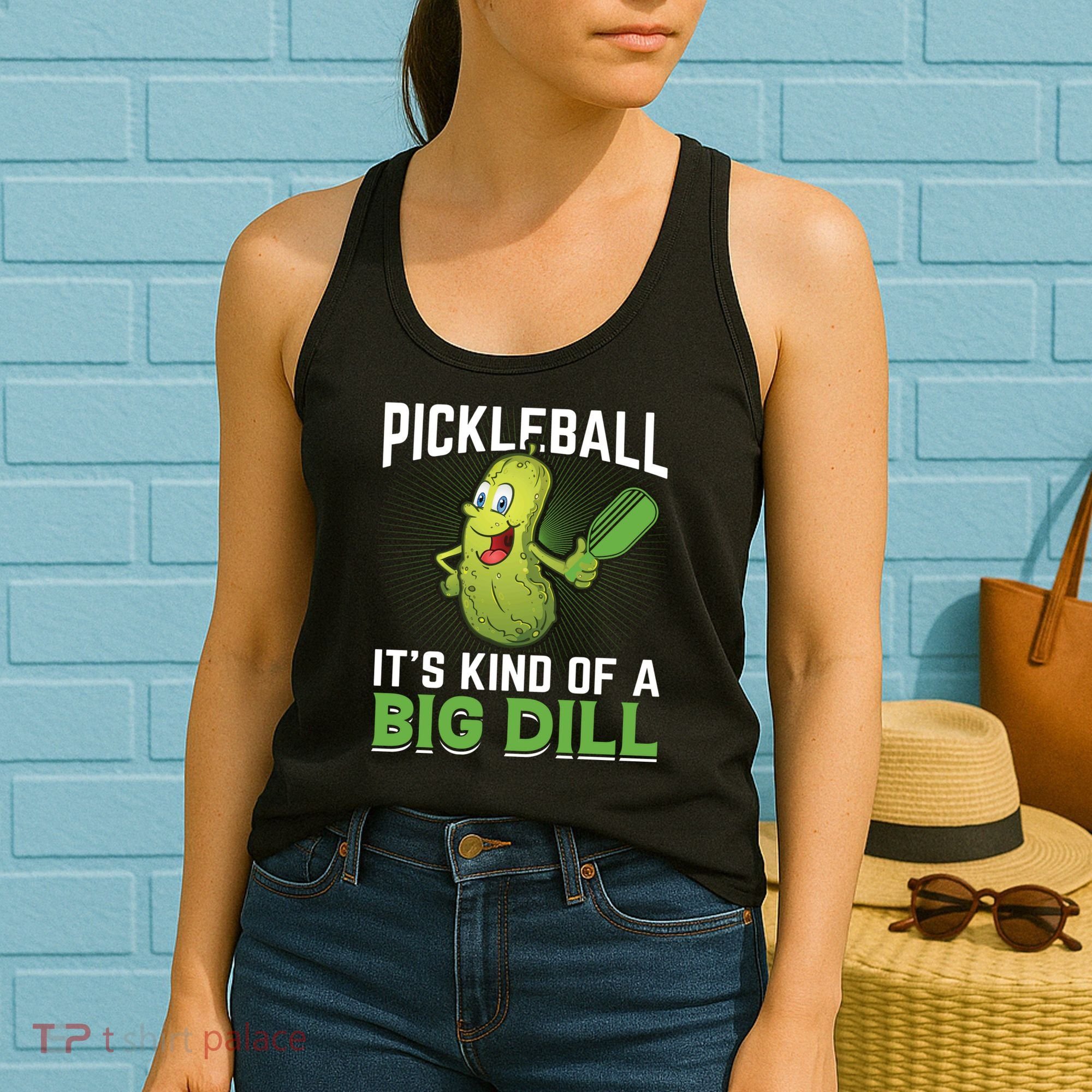 Pickleball It's Kind Of The Big Dill Women's Tank Top