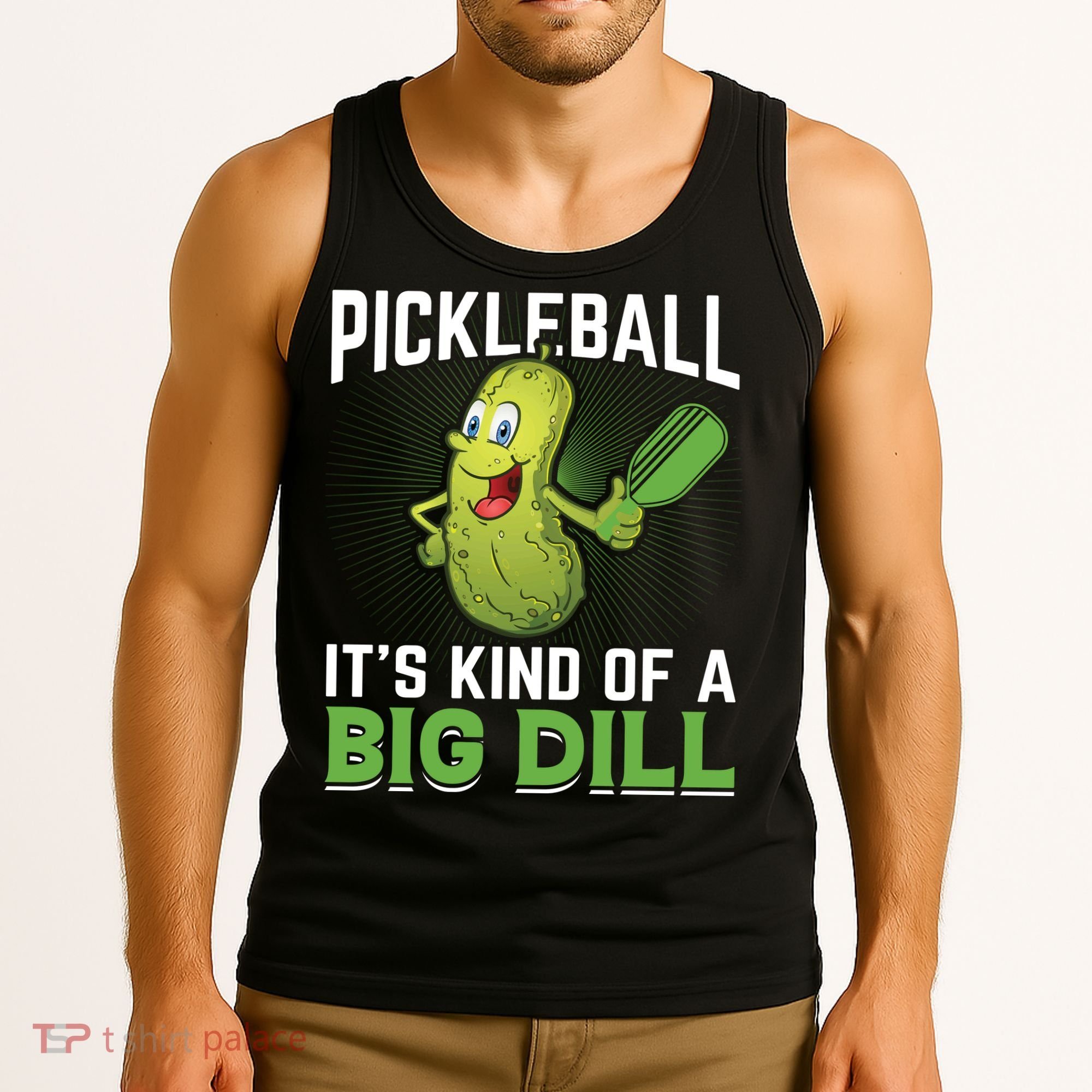 Pickleball It's Kind Of The Big Dill Tank Top